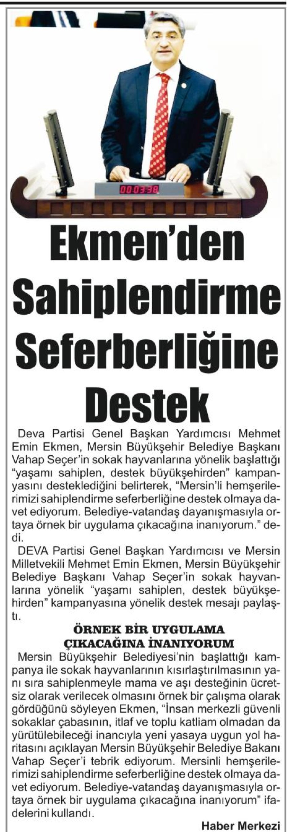 EKMEN'DEN SAHİPLENDİRME SEFERBERLİĞİNE DESTEK