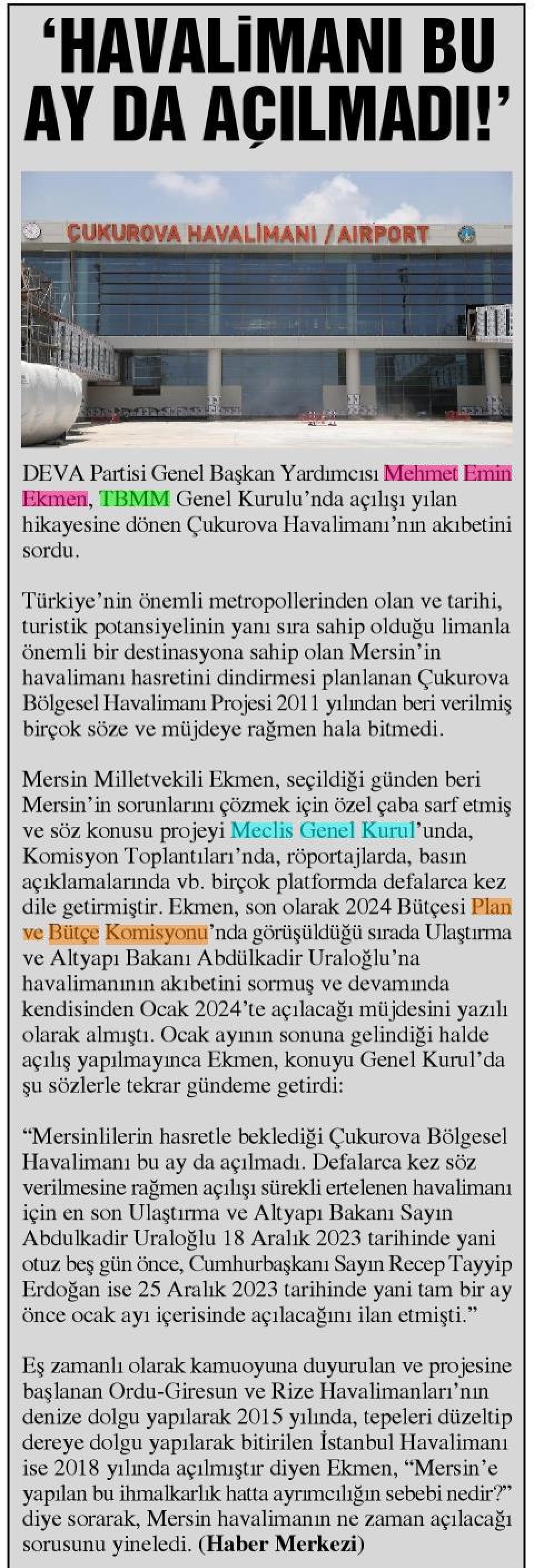 HAVALİMANI BU AY DA AÇILMADI!