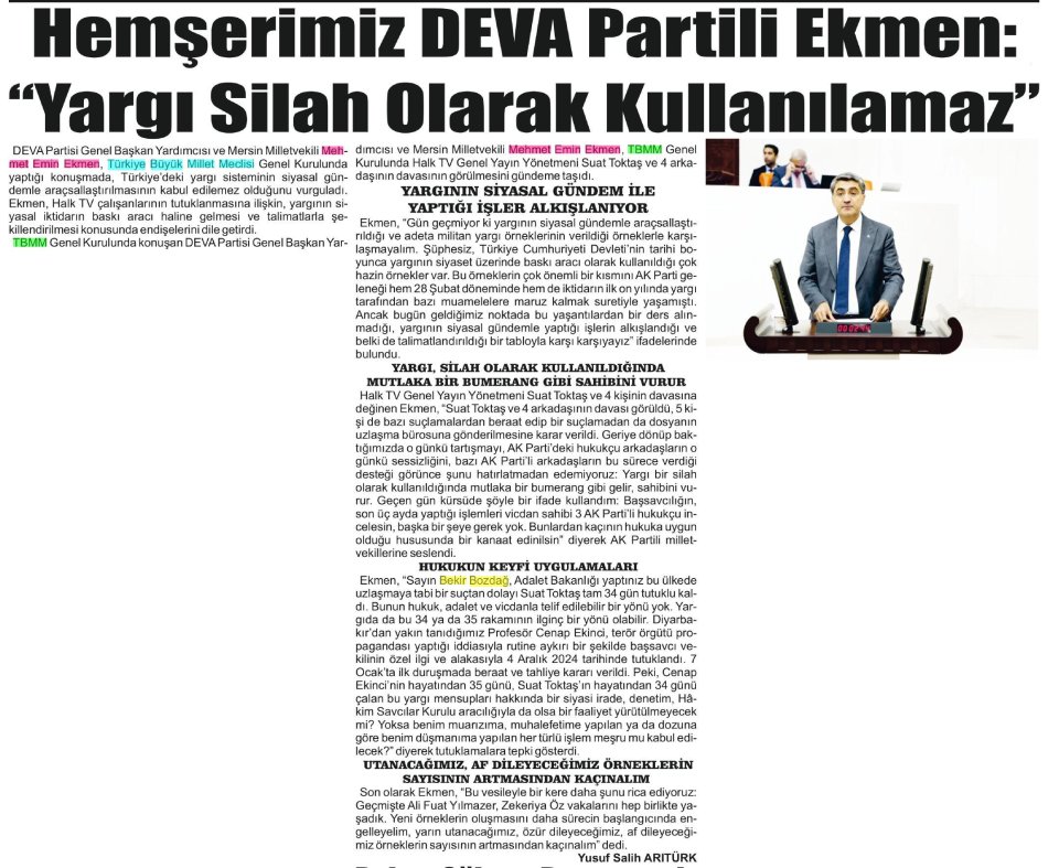HEMŞERİMİZ DEVA PARTİLİ EKMEN : YARGI SİLAH OLARAK KULLANILAMAZ