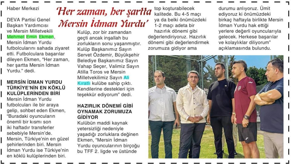 'HER ZAMAN, HER ŞARTTA MERSİN İDMAN YURDU'