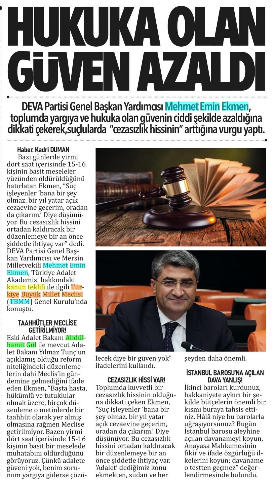 HUKUKA OLAN GÜVEN AZALDI