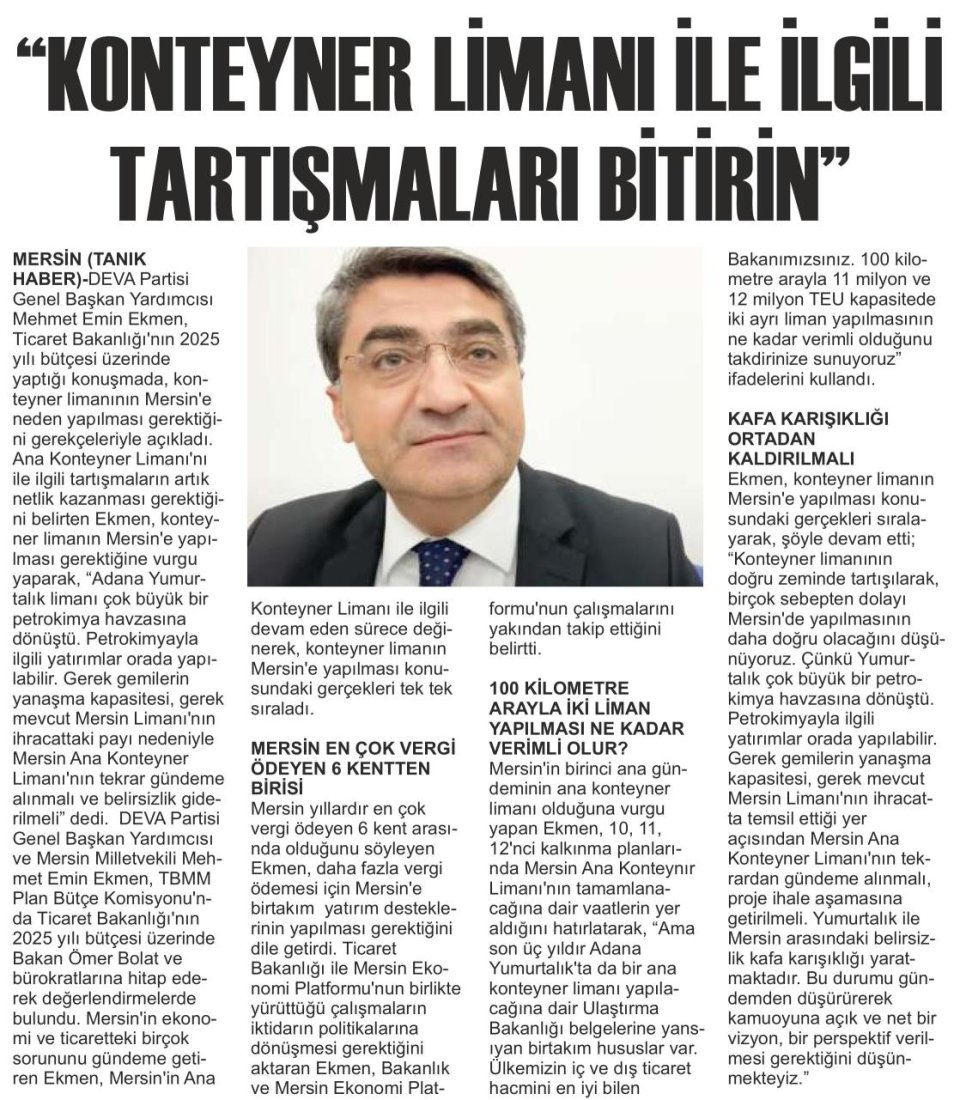 ''KONTEYNER LİMANI İLE İLGİLİ TARTIŞMALARI BİTİRİN
