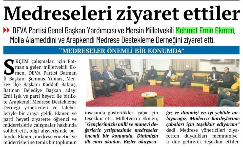 MEDRESELERİ ZİYARET ETTİLER