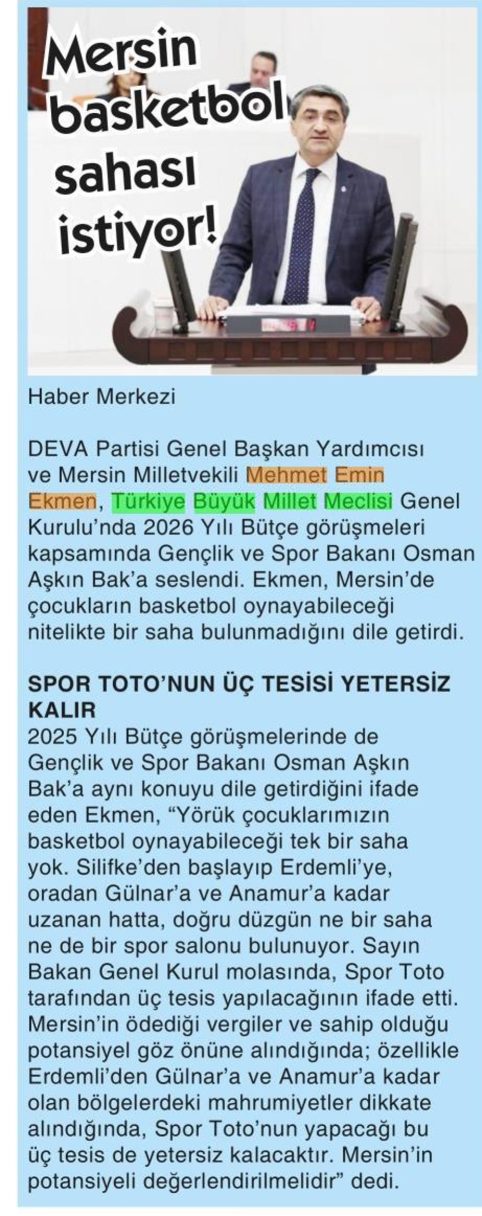  MERSİN BASKETBOL SAHASI İSTİYOR