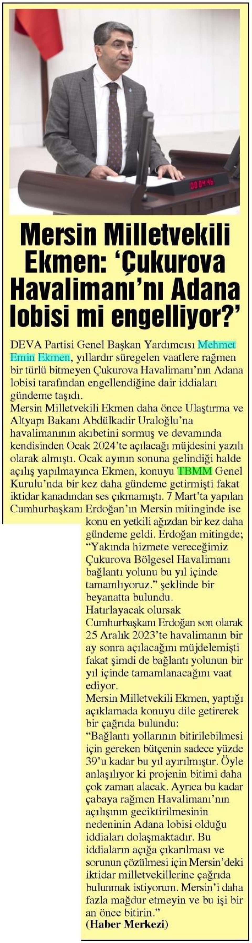 MERSİN MİLLETVEKİLİ EKMEN: 