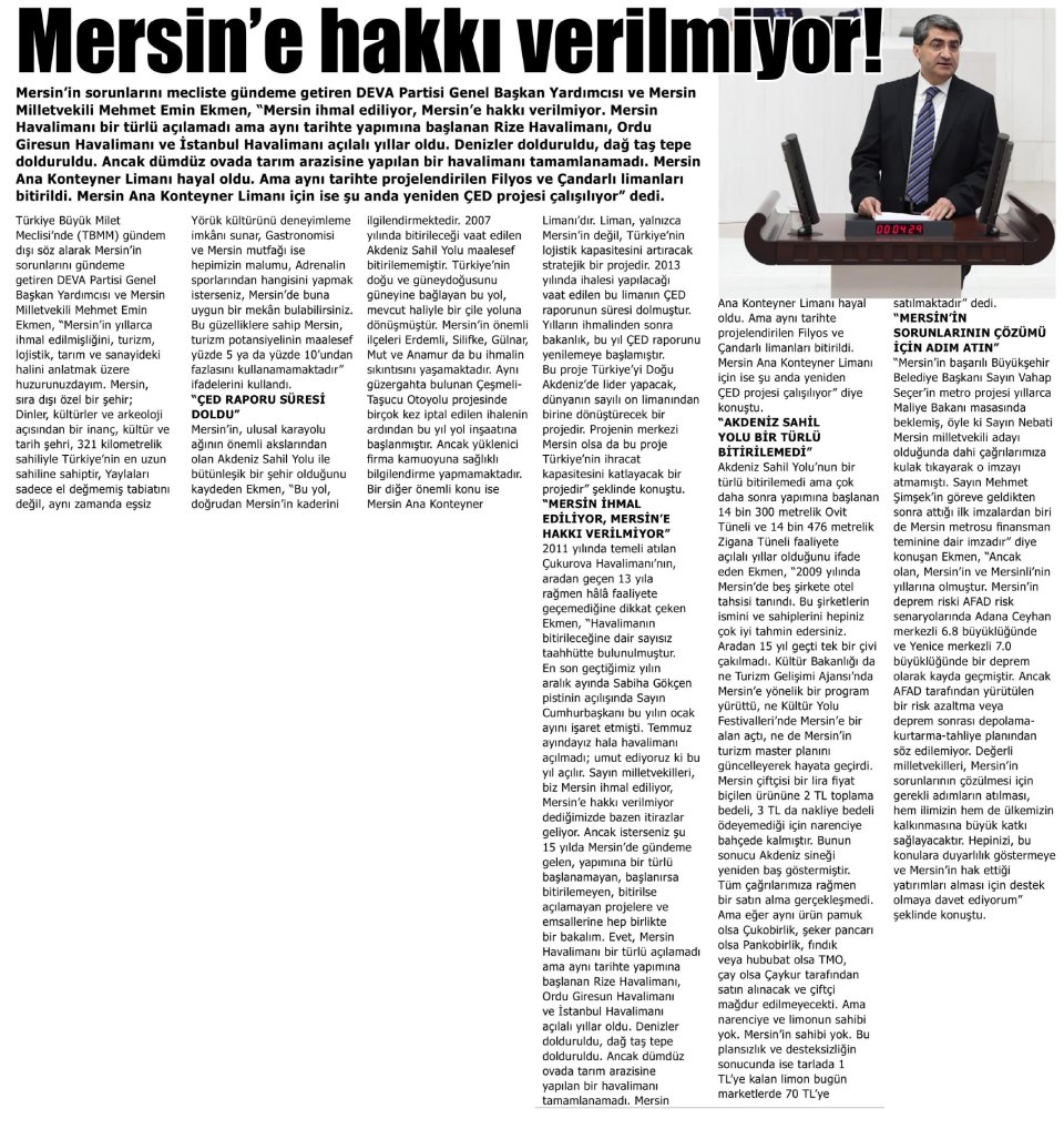 MERSİN'E HAKKI VERİLMİYOR!