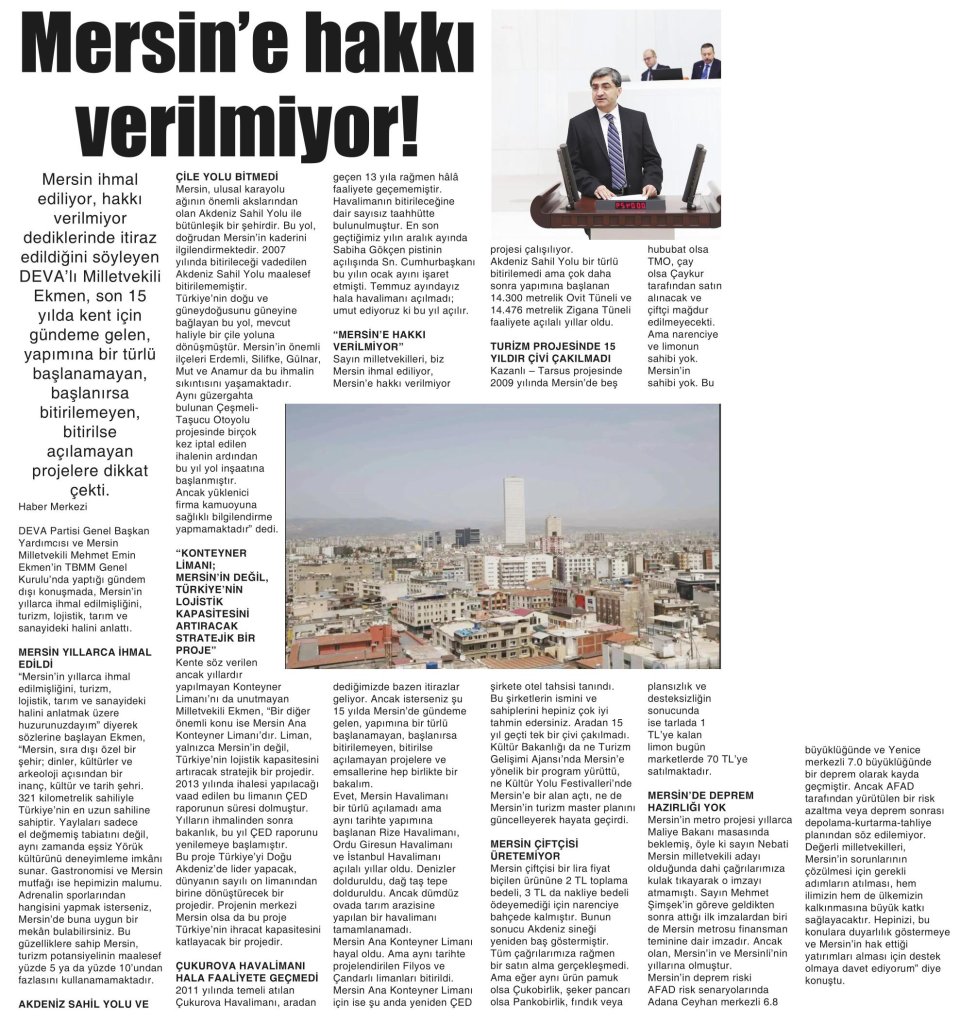 MERSİN'E HAKKI VERİLMİYOR!