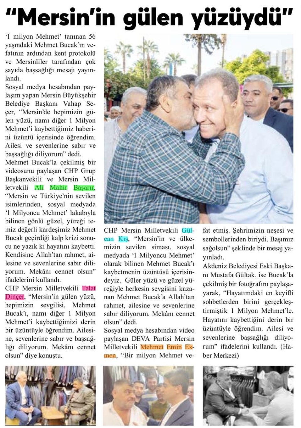 MERSİN'İN GÜLEN YÜZÜYDÜ