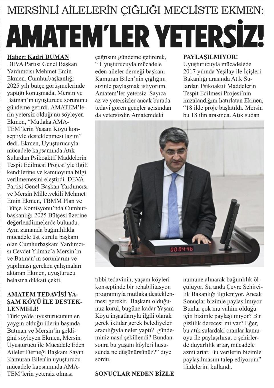 MERSİNLİ AİLELERİN ÇIĞLIĞI MECLİSTE EKMEN: AMATEM'LER YETERSİZ!