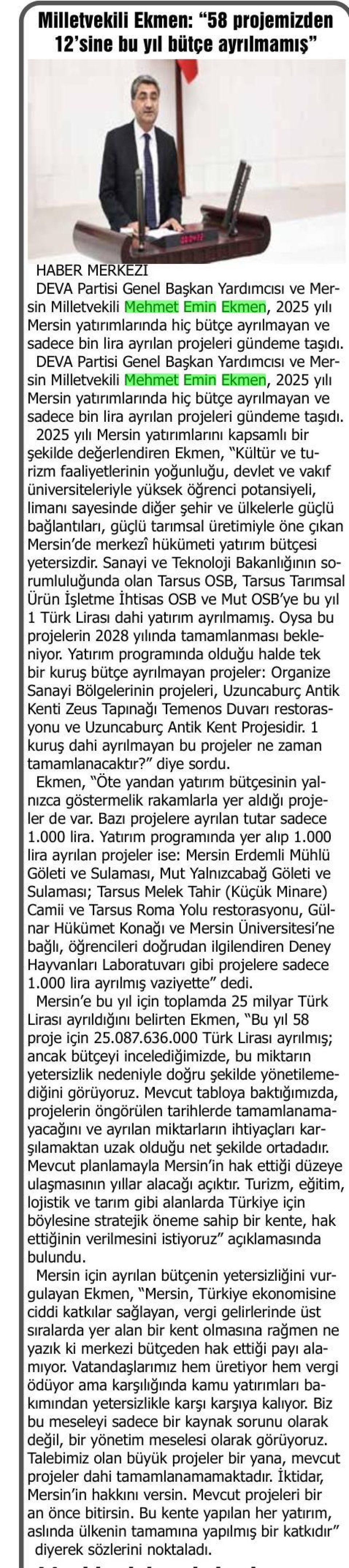 MİLLETVEKİLİ EKMEN: 58 PROJEMİZDEN 12 SİNE BU YIL BÜTÇE AYRILMAMIŞ