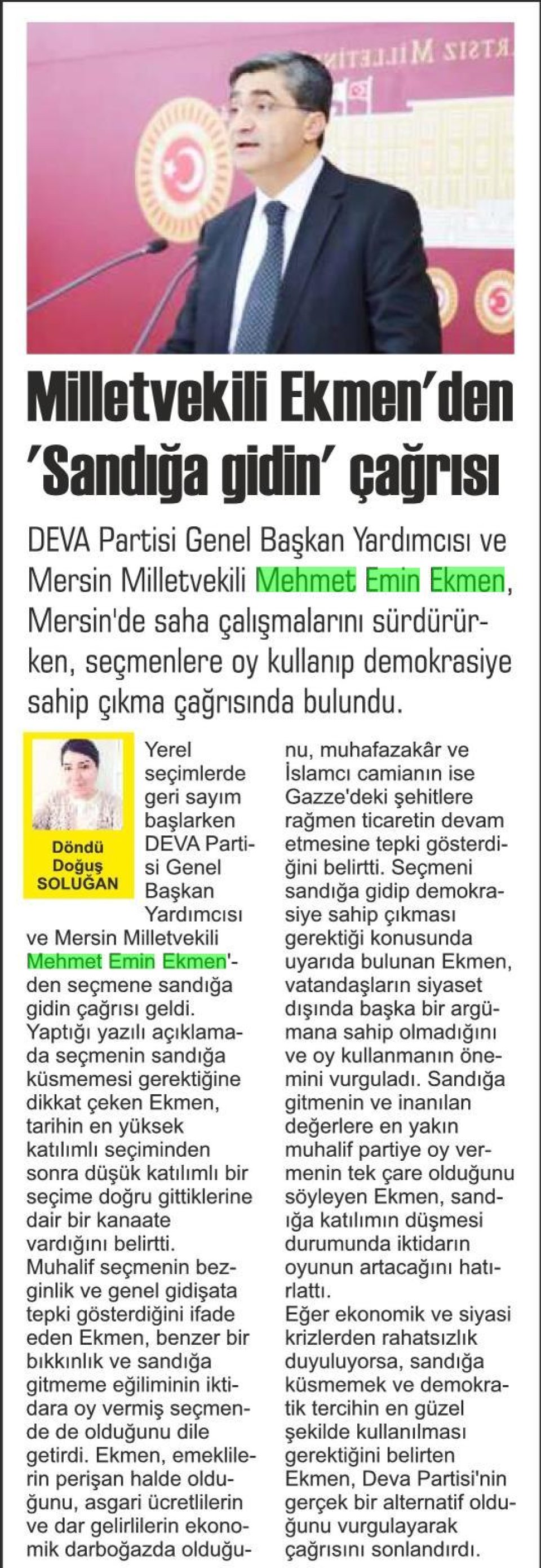 MİLLETVEKİLİ EKMENDEN 'SENDİĞE GİDİN' ÇAĞRISI