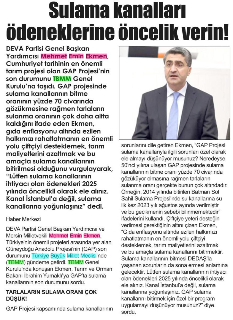 SULAMA KANALLARI ÖDENEKLERİNE ÖNCELİK VERİN!