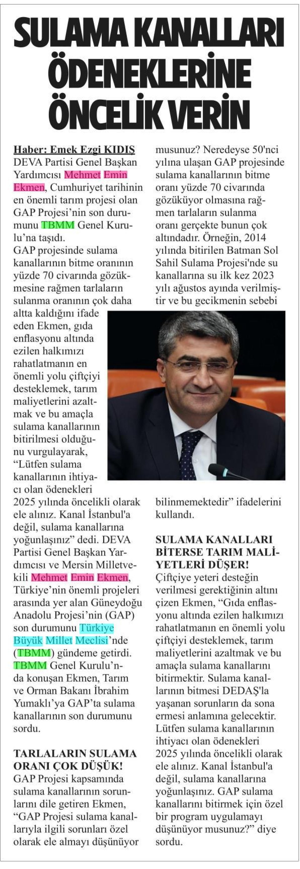 SULAMA KANALLARI ÖDENEKLERİNE ÖNCELİK VERİN