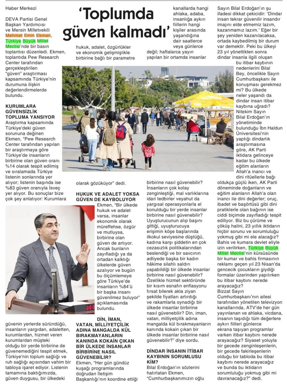'TOPLUMDA GÜVEN KALMADI'