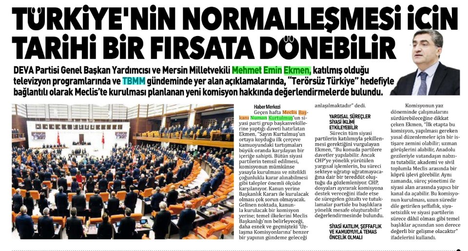 TÜRKİYE'NİN NORMALLEŞMESİ İÇİN TARİHİ BİR FIRSATA DÖNEBİLİR