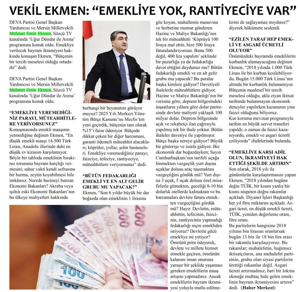 VEKİL EKMEN: EMEKLİYE YOK RANTİYECİYE VAR
