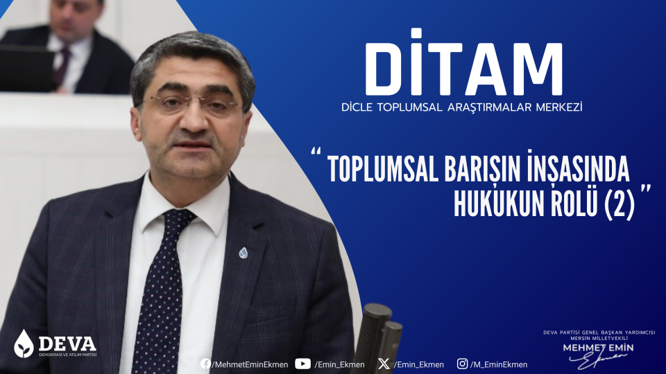 DİTAM “Toplumsal Barışın İnşasında Hukukun Rolü”(2) – 8 Kasım 2025 Konuşması